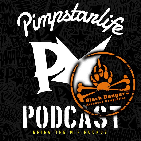 Pimpstarlife podcast x Blackbadger